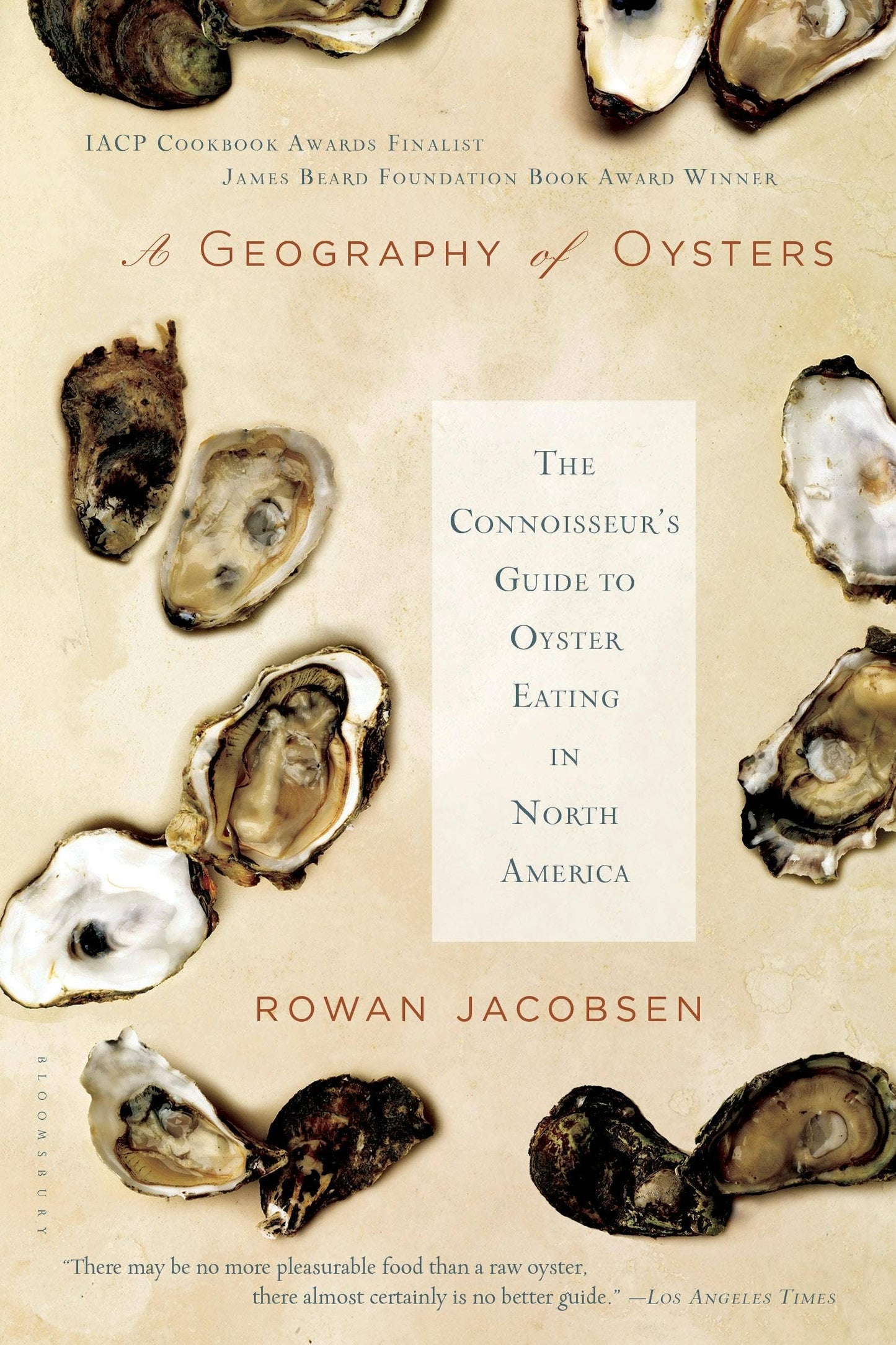 Geography Of Oysters Connoisseur's Guide To Eating In North America Cookbooks Macmillan Publishers