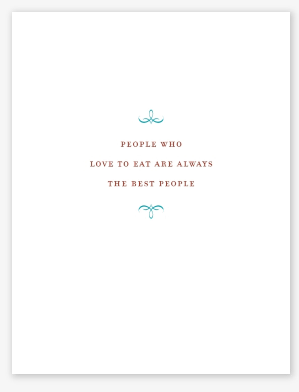 People Who Love to Eat Are Always the Best People by Julia Child Book Random House