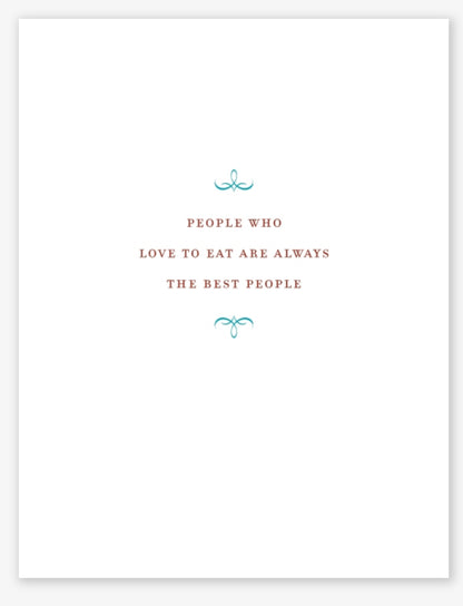 People Who Love to Eat Are Always the Best People by Julia Child Book Random House